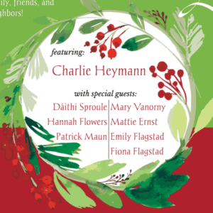 "featuring Charlie Heymann with special guests..."