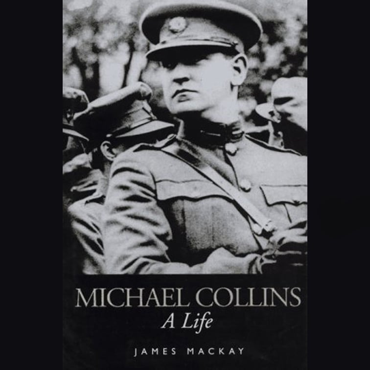 Book Discussion: “Michael Collins: A Life”